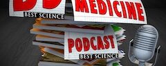 Best Science Medicine Podcast